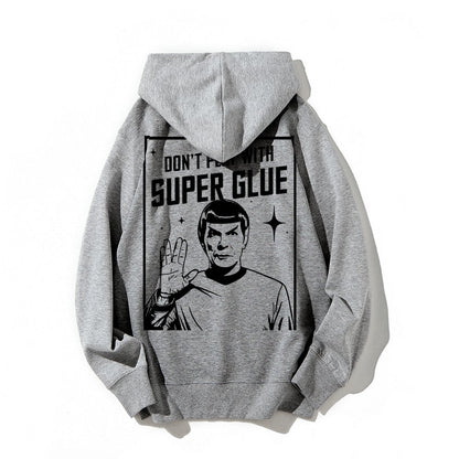 Don't Play With Superglue Printed Back Unisex Cotton Hoodie