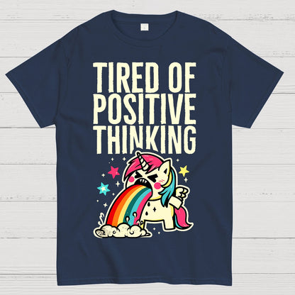 Tired of Positive Thinking Geek T-Shirt