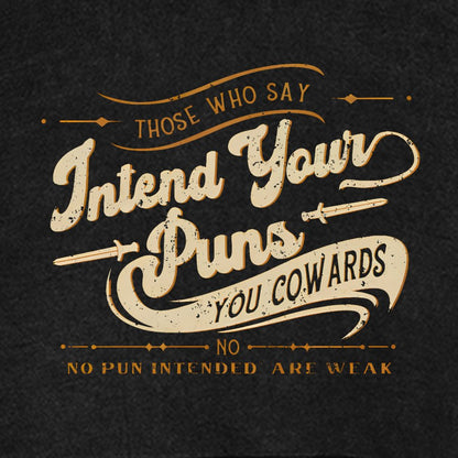 Intend Your Puns You Cowards Vintage Distressed Hoodie