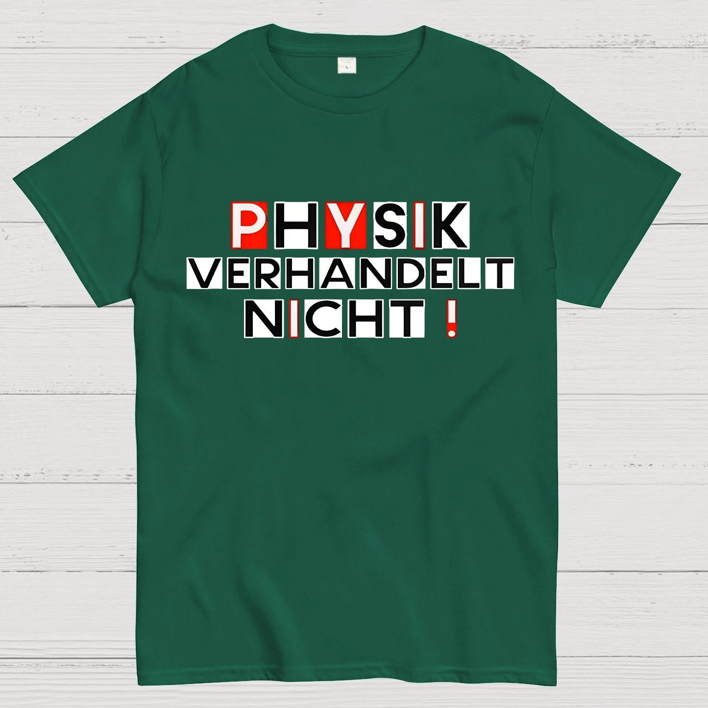 Physik verhandelt nicht Geek T-Shirt