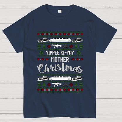 Yippee Ki-Yay Mother Christmas Ugly Geek T-Shirt