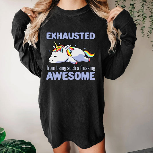 Exhausted From Being Awesome Lazy Unicorn Washed Long Sleeve Tee