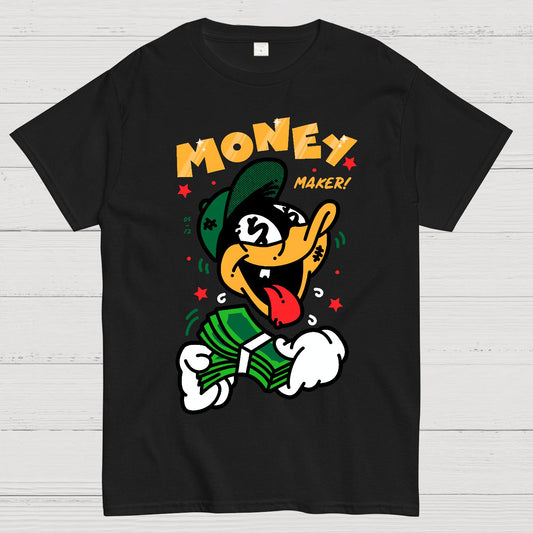 Money Maker！Sarcasm Geek T-Shirt