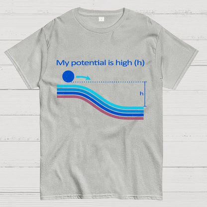 My Potential Is High Geek T-Shirt