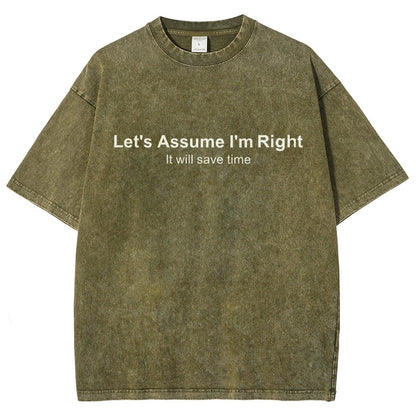 Let's Assume I Am Right Vintage Distressed T-shirt