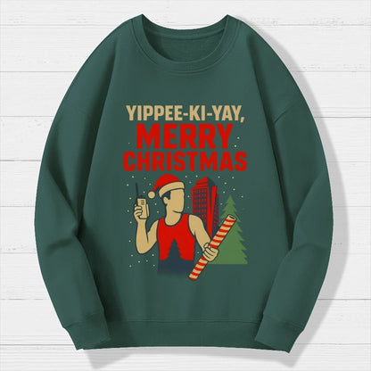 Yippee-Ki-Yay Merry Christmas Geek Cotton Sweatshirt