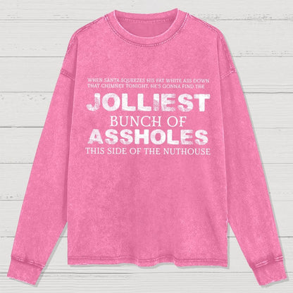 Jolliest Bunch Of this side of the Nuthouse Washed Long Sleeve Tee