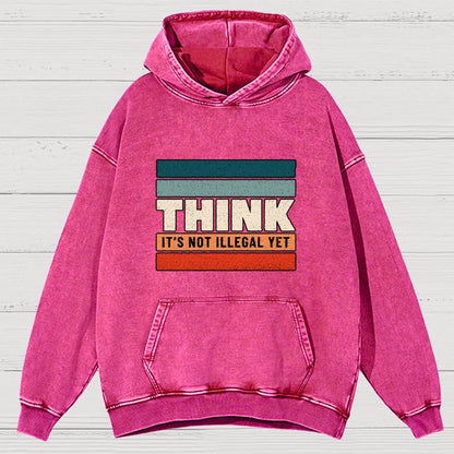 Think – Still Legal Vintage Distressed Hoodie