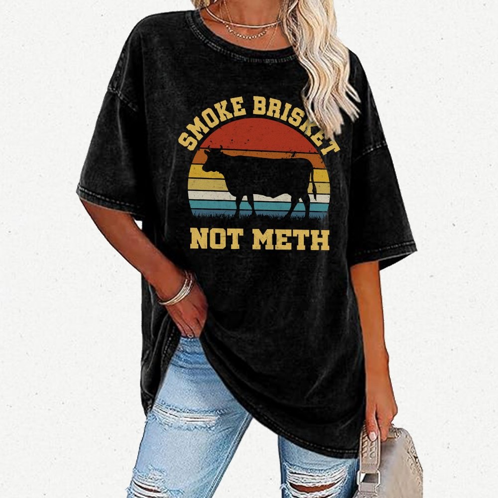Smoke Brisket Not Meth Vintage Distressed T-shirt