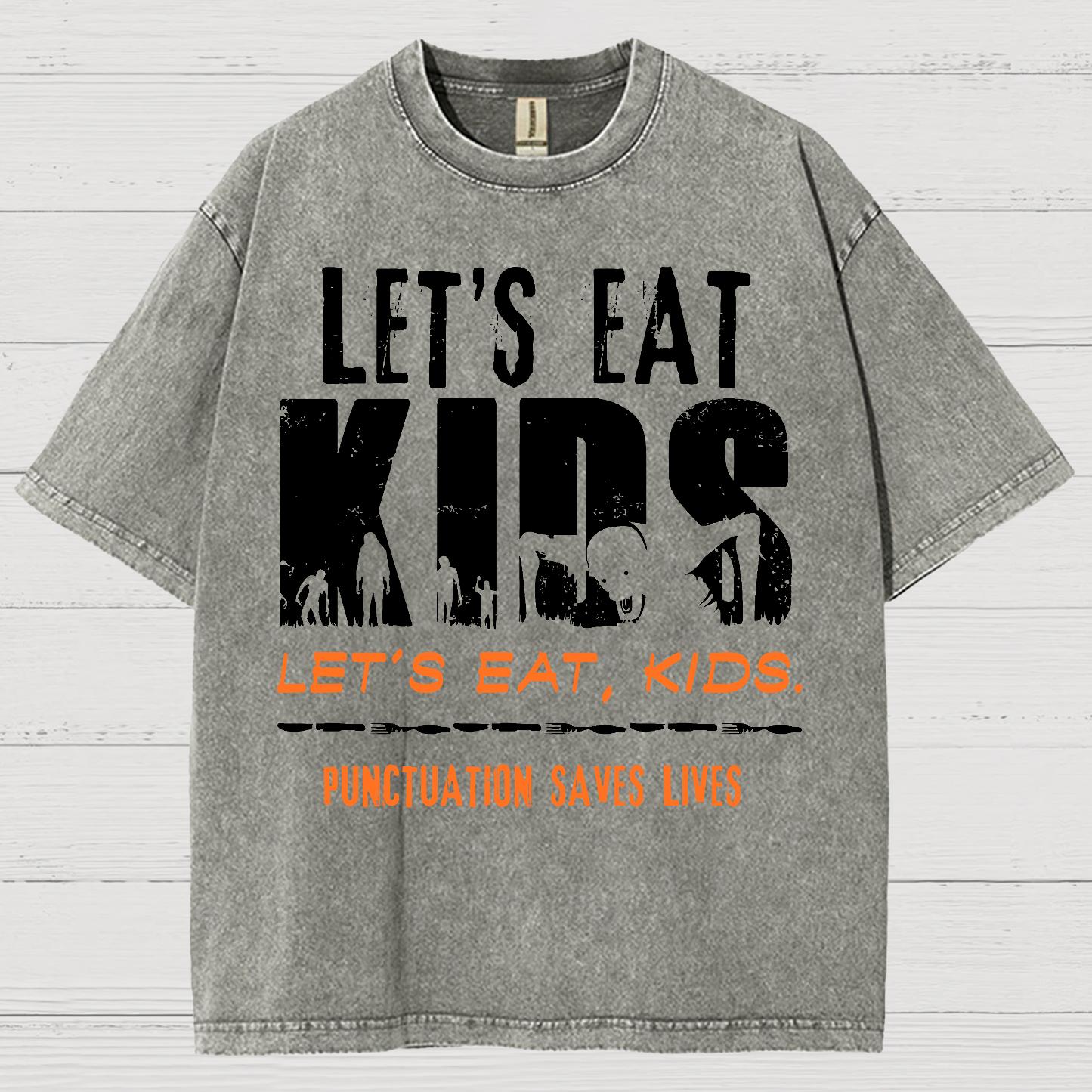 Let’s Eat Kids - Punctuation Saves Lives Vintage Distressed T-shirt