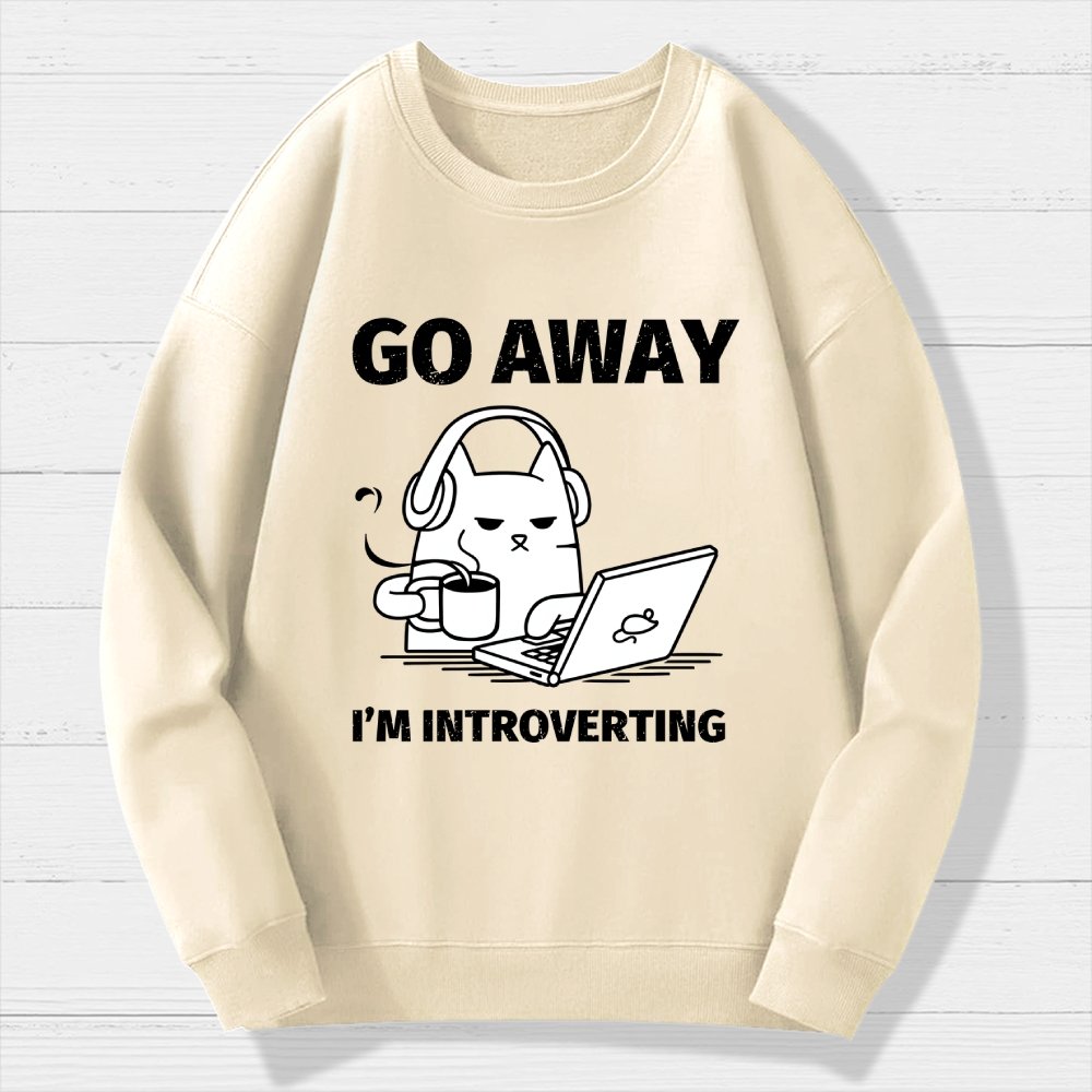 Go Away 'М Introverting Geek Cotton Sweatshirt