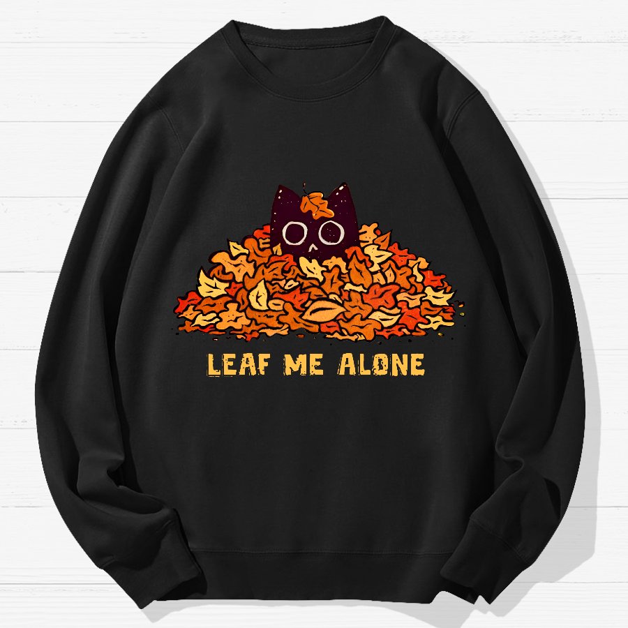 Leaf Me Alone Geek Cotton Sweatshirt