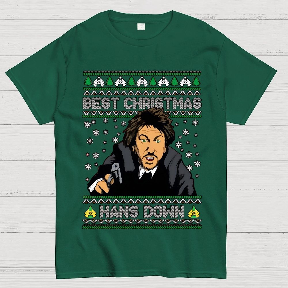 Best Christmas Hans Down Geek T-Shirt