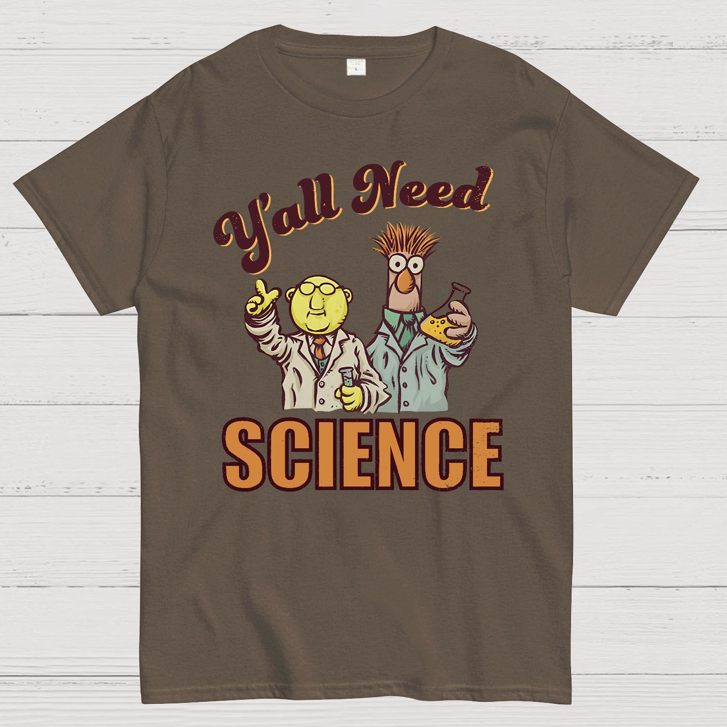 Y'all Need Science Geek T-Shirt
