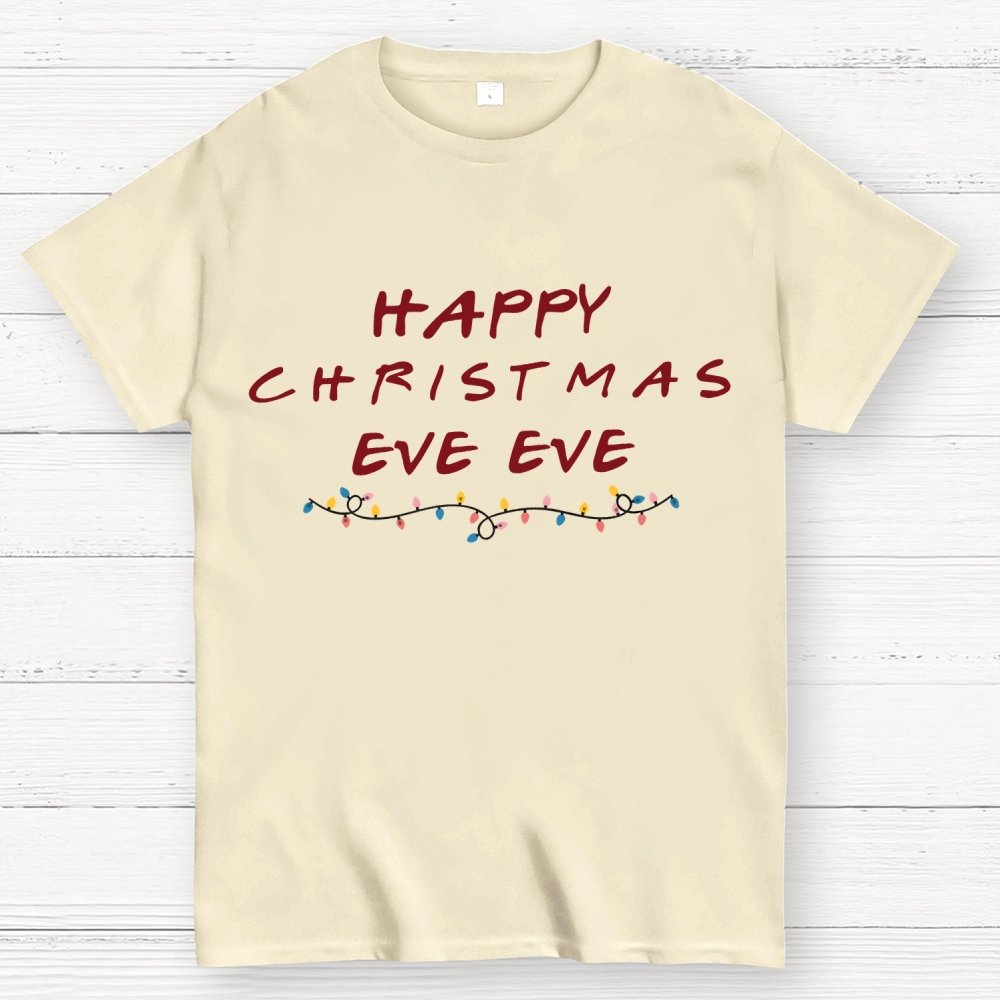 Happy Christmas Eve Eve Geek T-Shirt