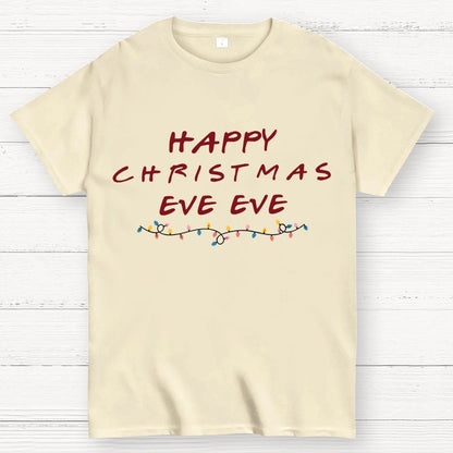Happy Christmas Eve Eve Geek T-Shirt