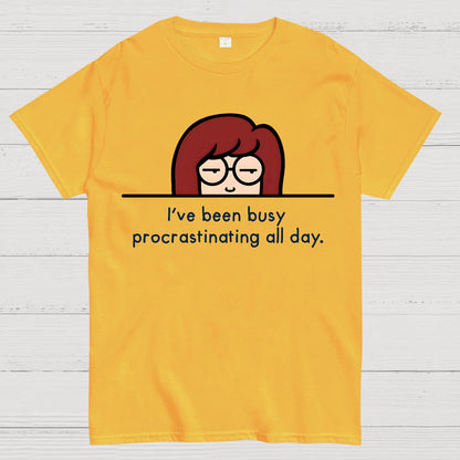 Busy Procrastinating. Sarcasm Geek T-Shirt