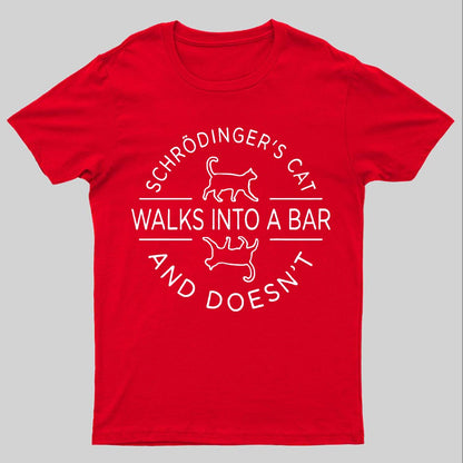 Schrodinger's Cat Walks Into a Bar Geeky T-Shirt
