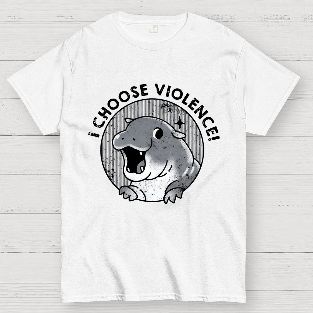 I Choose Violence Cute Hippo Geek T-Shirt