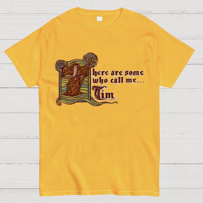 They Call Me... Tim Geek T-Shirt
