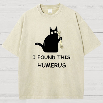 I Found This Humerus Vintage Distressed T-shirt