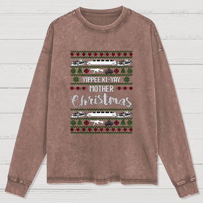 Yippee Ki-Yay Mother Christmas Ugly Washed Long Sleeve Tee