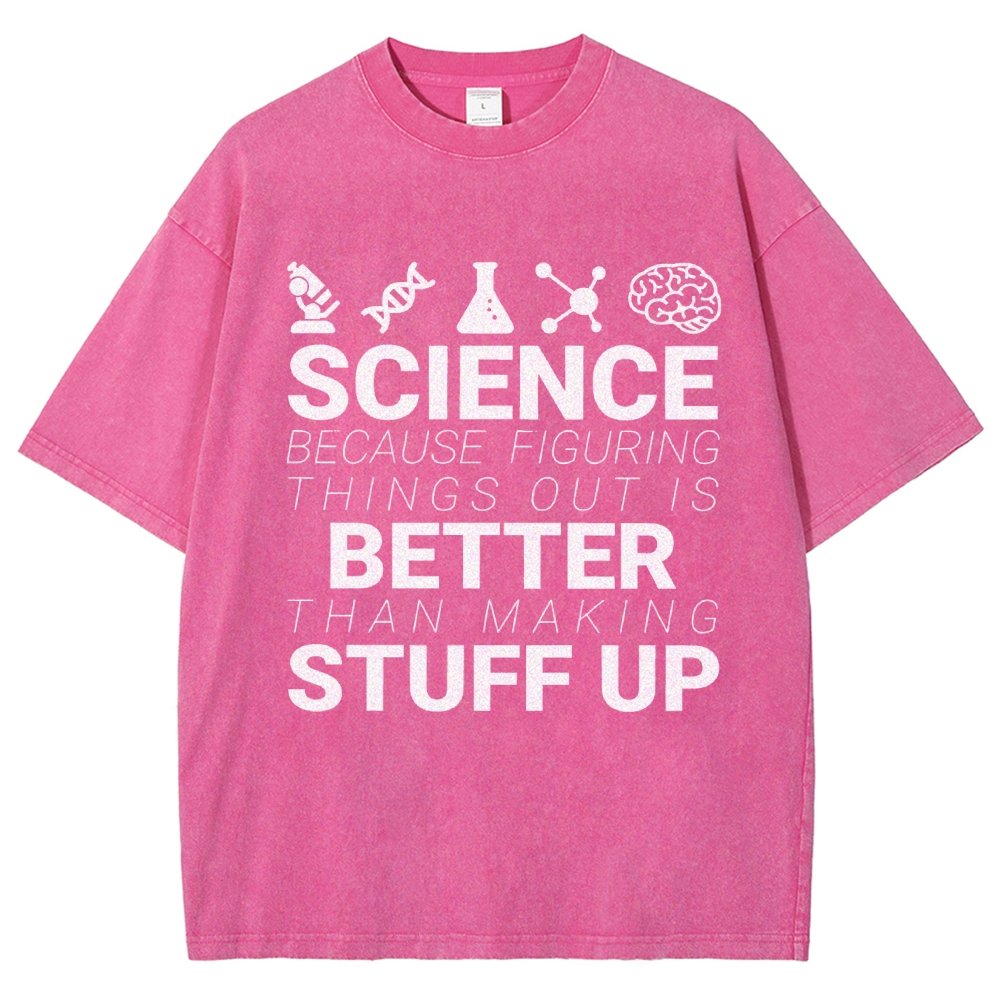 Science Because figuring things out Vintage Distressed T-shirt
