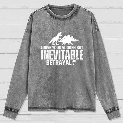 Curse Your Sudden But Inevitable Betrayal! Washed Long Sleeve Tee