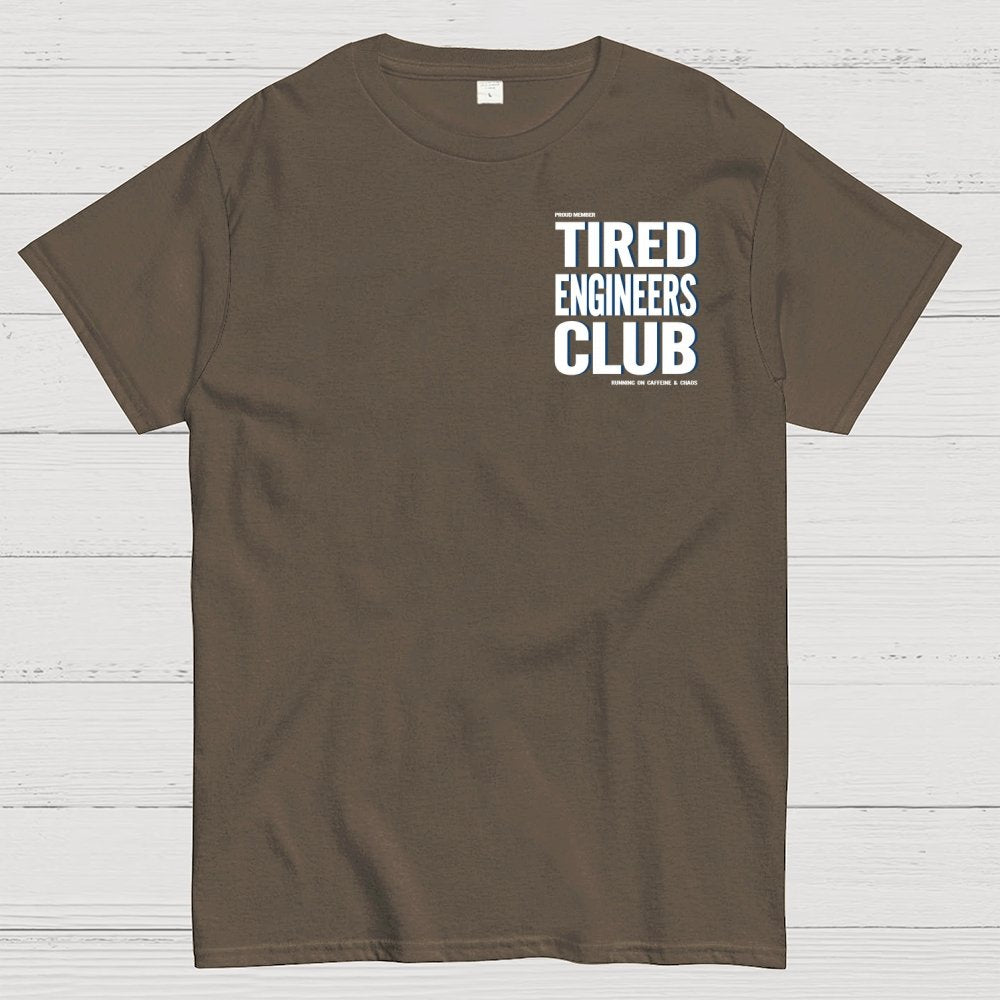 Tired Engineers Club Front And Back Printing Geek T-Shirt