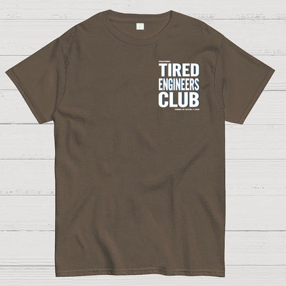 Tired Engineers Club Front And Back Printing Geek T-Shirt