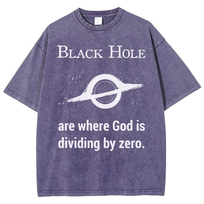 Black Holes Are Where God Is Dividing By Zero Vintage Distressed T-shirt