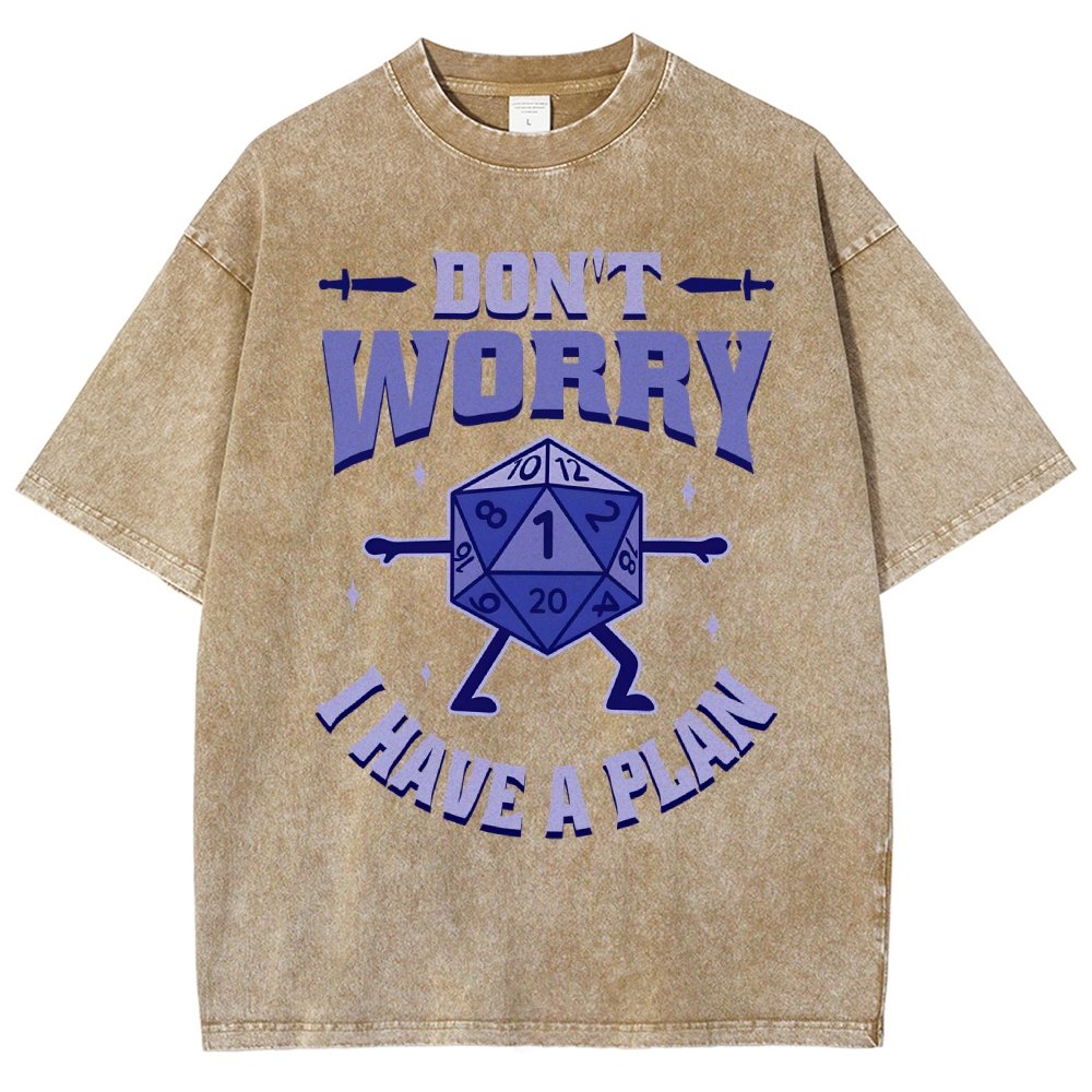 Don't Worry I Have A Plan Vintage Distressed T-shirt