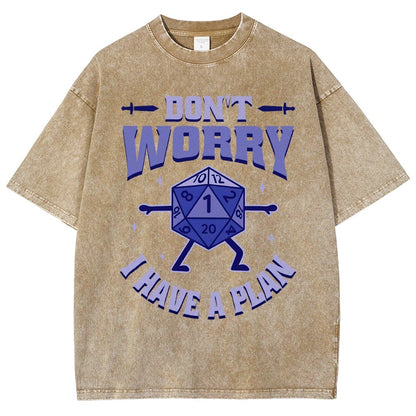 Don't Worry I Have A Plan Vintage Distressed T-shirt