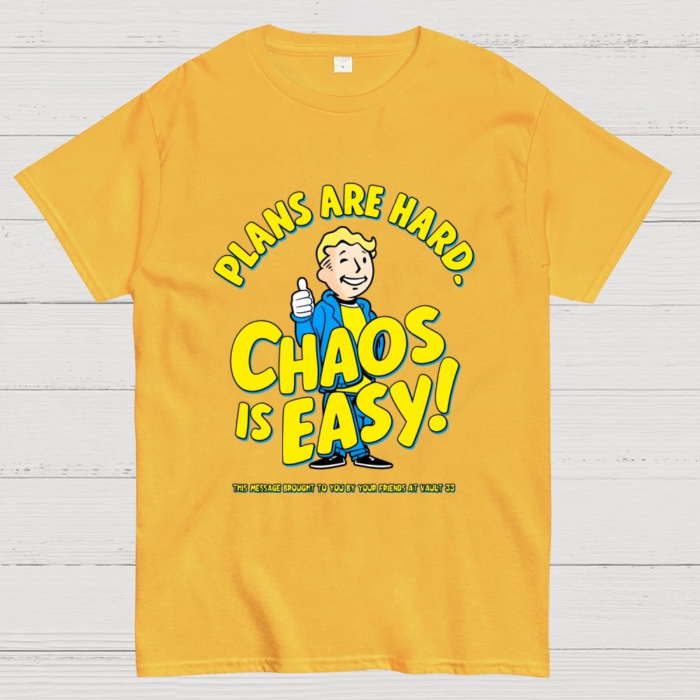 Plans Are Hard Chaos Is Easy Geek T-Shirt