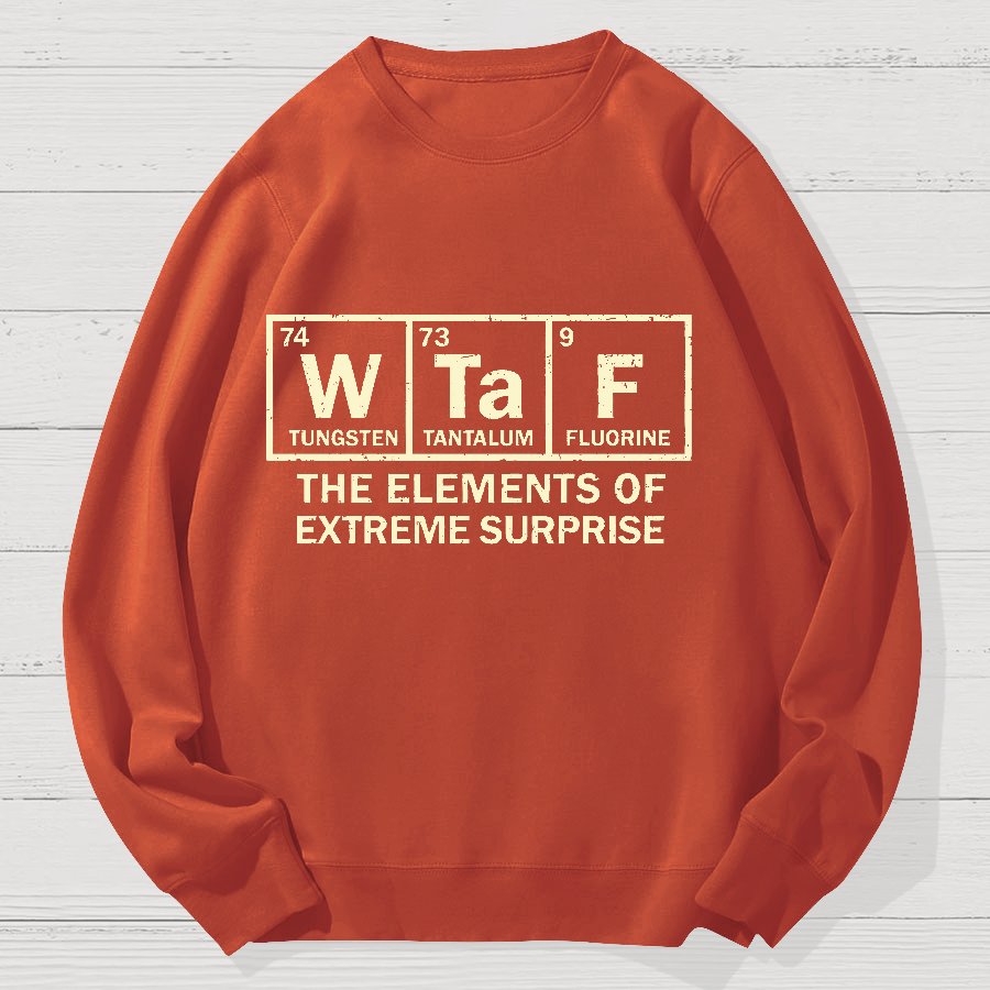 The Extreme Element of Surprise Geek Cotton Sweatshirt