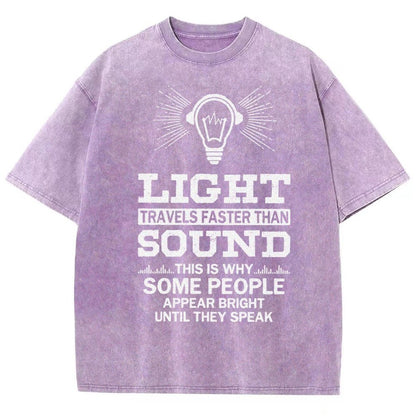 Light Travels faster than sound Funny Vintage Distressed T-shirt