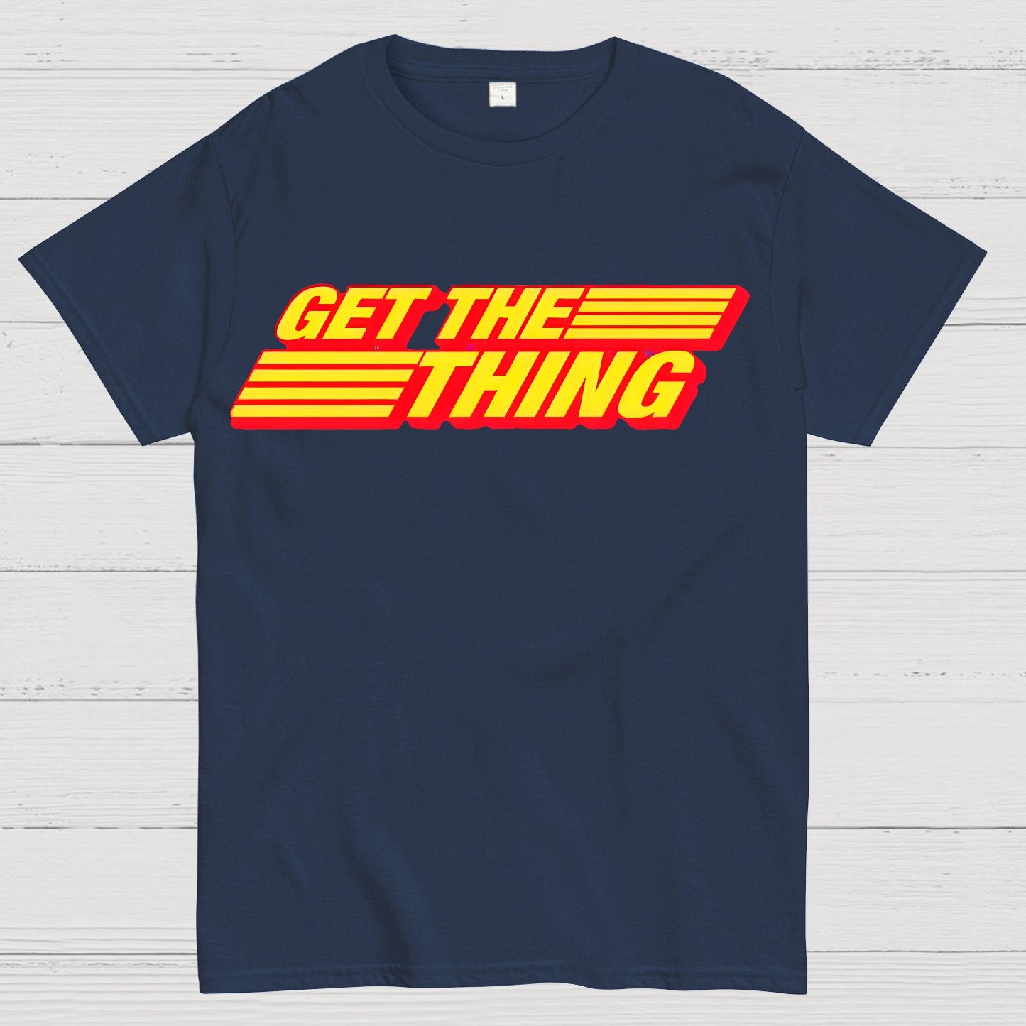 Get the Thing Geek T-Shirt