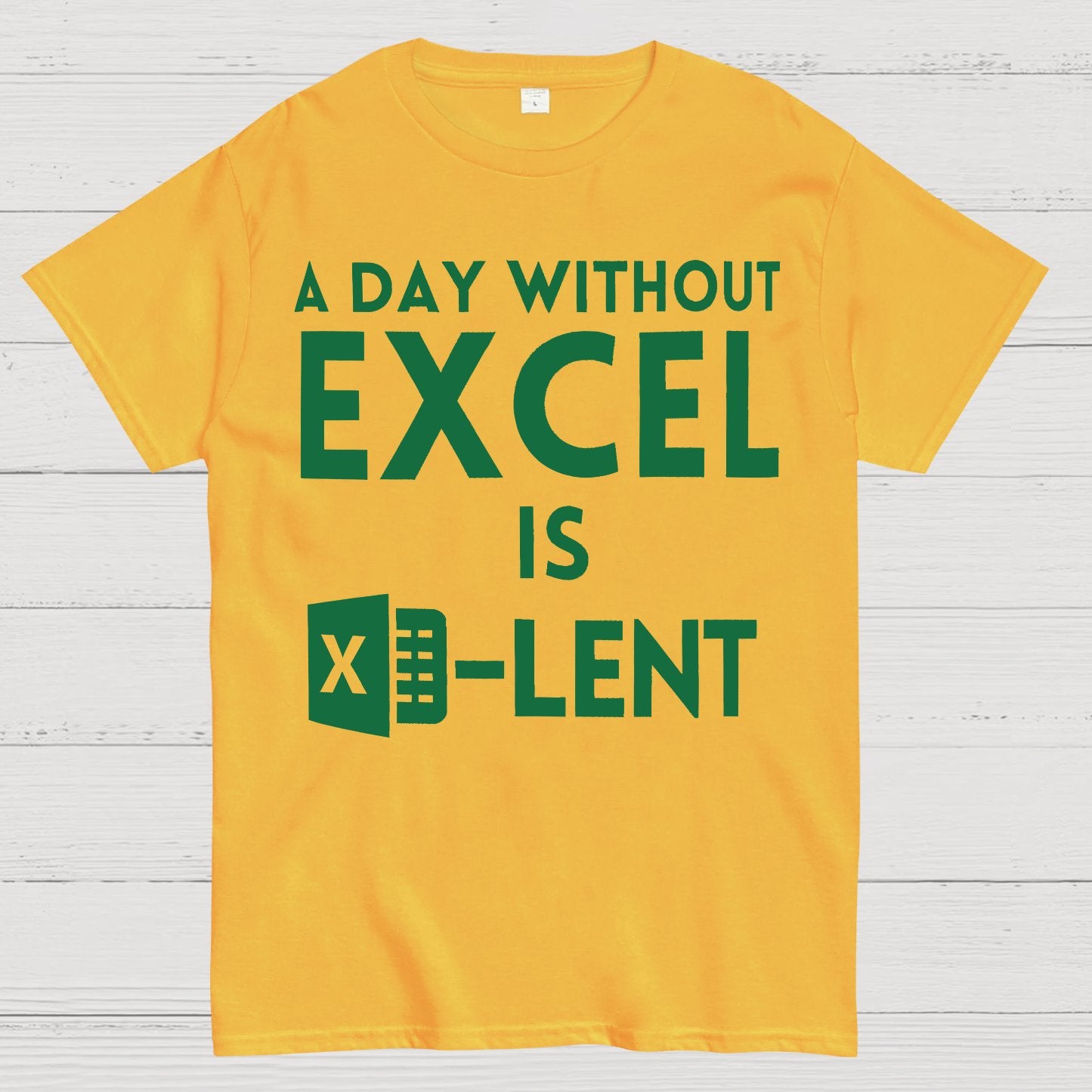 A Day Without Excel Geek T-Shirt