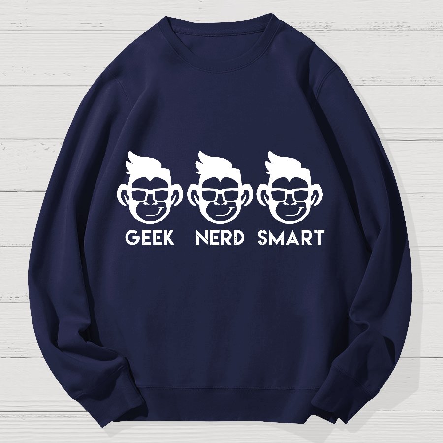 Geek Nerd Smart Geek Cotton Sweatshirt