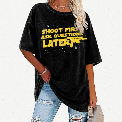 Shoot First Ask Questions Later Vintage Distressed T-shirt