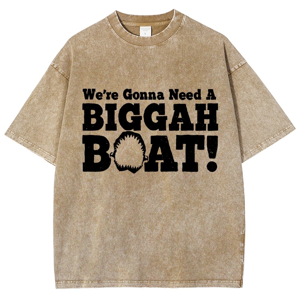 We're Gonna Need A Bigger Boat！Vintage Distressed T-shirt