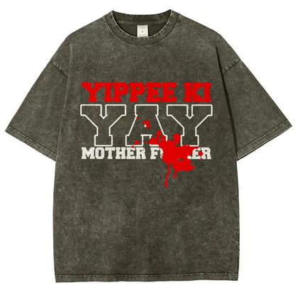 Yippee Ki-yay... You know the rest Vintage Distressed T-shirt