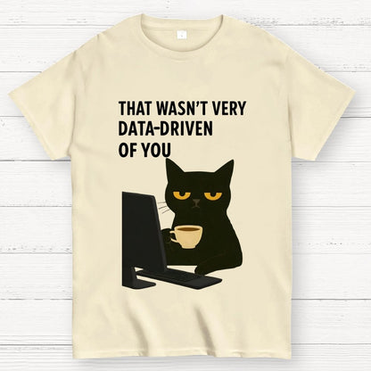 That Wasn't Very Logic-Based Of You Unisex Geek T-Shirt