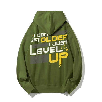 I Don't Older Just Level UP Printed Back Unisex Cotton Hoodie
