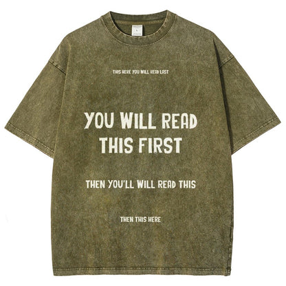 Psychology of Graphic Design This Here You Will Read Last You Will Read This First Then This Here Vintage Distressed T-shirt