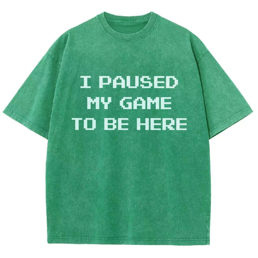 I Paused My Game To Be Here Vintage Distressed T-shirt