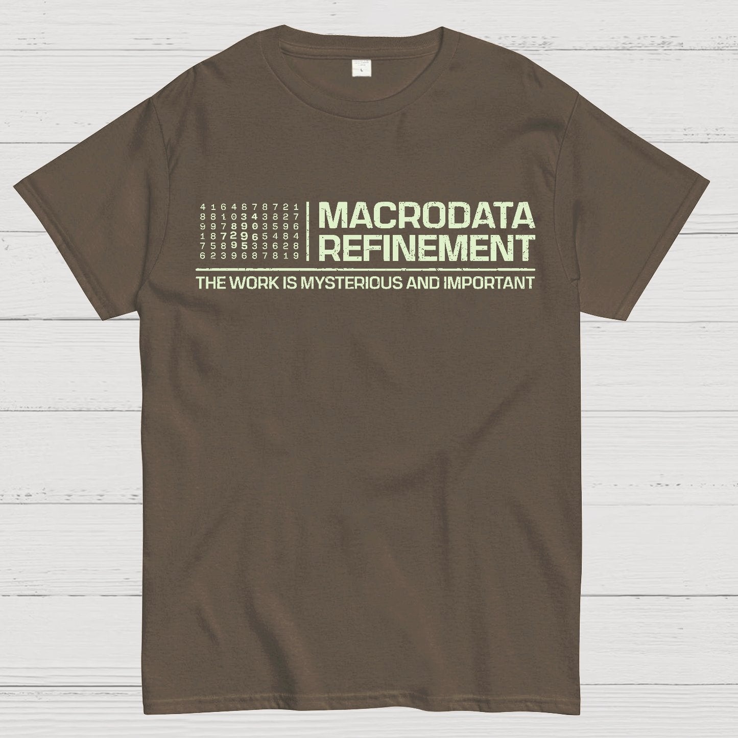 The Work Is Mysterious And Important Geek T-Shirt