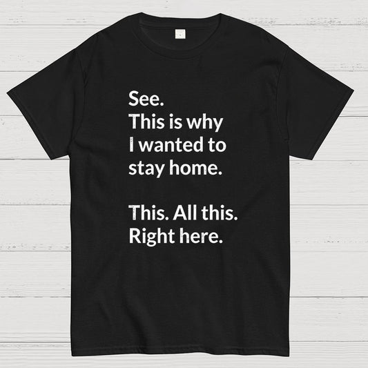 Stay Home Geek T-Shirt