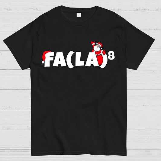 FA(LA)8 Fun Christmas Geek T-Shirt