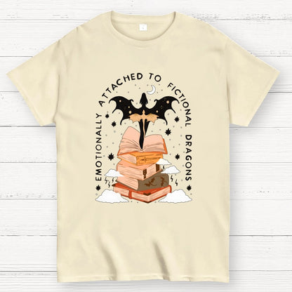 Emotionally Attached to Fictional Dragons Bookish Geek T-Shirt